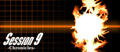 Session 9 -Chronicles-